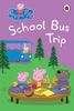 Peppa Pig Mini Hardback - School Bus Trip