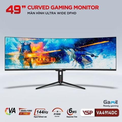 Màn hình cong ULTRAWIDE Gaming VSP VA4914DC (144Hz, VA, FHD, R1800, 6ms, 2 HDMI, 2 DP)