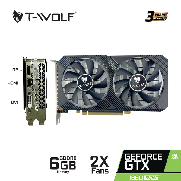 CARD MÀN HÌNH - VGA Nvidia GeForce T-WOLF GTX 1660 Super 6G GDDR6 192Bit | 2 Fan