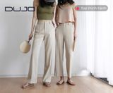  QUẦN TÂY YẾN MẠCH DUJO – PHOM SUÔNG ỐNG ĐỨNG Sang trọng – Mềm mại – Dễ phối đồ 