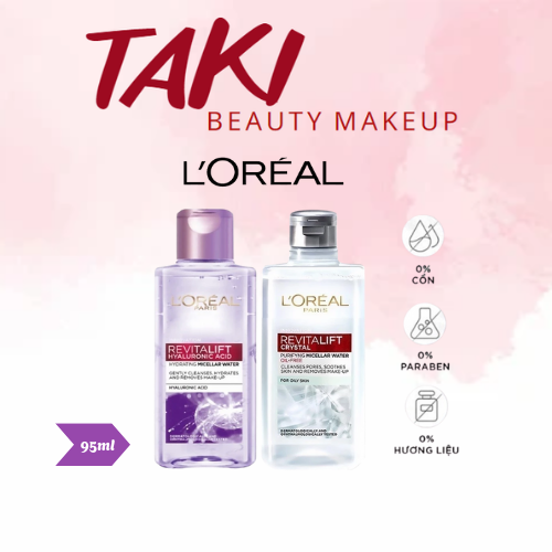 Nước Tẩy Trang Làm Sạch Dưỡng Ẩm L'oreal RevitaLift Crystal / Hyaluronic Acid 95ML