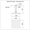 Bát sen gắn trần TOTO DB144-1CR vuông 220mm