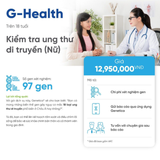  Xét nghiệm gen - G-Health - Kiểm tra ung thư di truyền nữ 