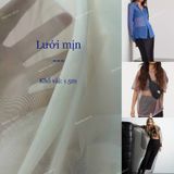  [Vải MM] (250) Vải Lưới Cotton Mịn Mềm, Giãn Lên Đầm, Váy, Set Bộ, Áo Dài Cần Lót (Giá Bán 0.5m) 