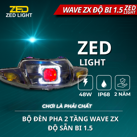 Bộ Pha Đèn 2 Tầng Wave ZX Độ Sẵn Bi 1.5 ZED LIGHT – ZEDLIGHT