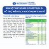 Sữa Bột METACARE COLOSTRUM 0+ Nutricare Tăng Cường Hệ Miễn Dịch Sức Đề Kháng Bé Từ 0-12 Tháng Tuổi Với Sữa Non IgG 1450+