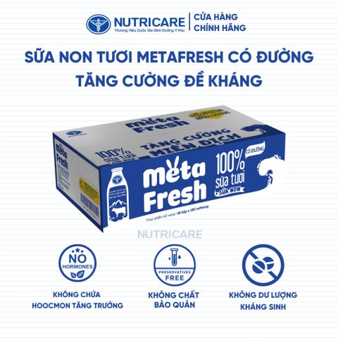 Thùng 48 Hộp Sữa Tươi META FRESH Có Đường Nutricare Sữa Tươi Tiệt Trùng Bổ Sung Sữa Non Không Sử Dụng Chất Bảo Quản