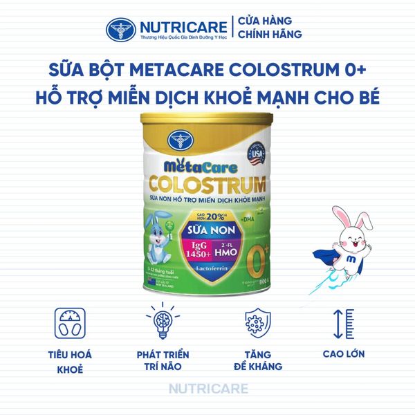 Sữa Bột METACARE COLOSTRUM 0+ Nutricare Tăng Cường Hệ Miễn Dịch Sức Đề Kháng Bé Từ 0-12 Tháng Tuổi Với Sữa Non IgG 1450+