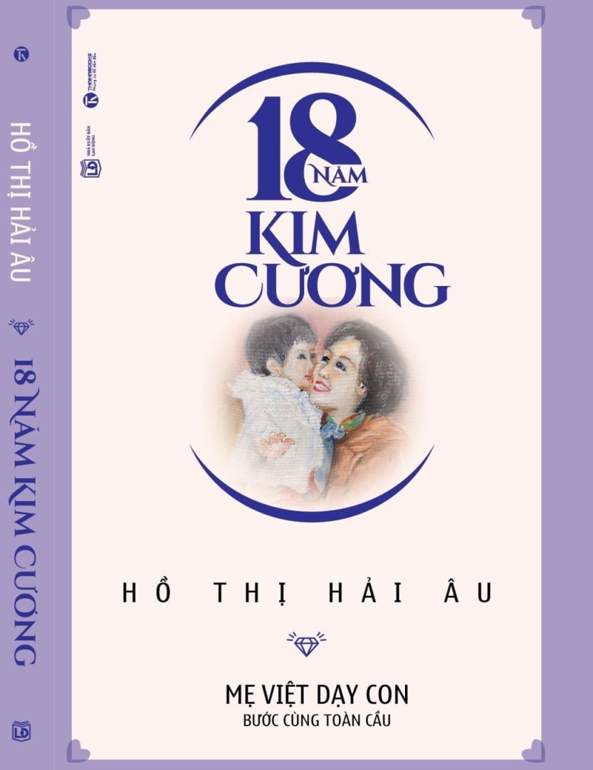 18 năm kim cương - Mẹ Việt dạy con bước cùng toàn cầu
