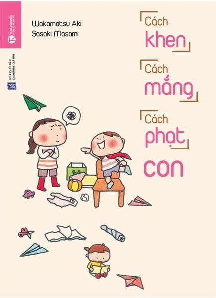 Cách khen, cách mắng, cách phạt con (TB 2024)