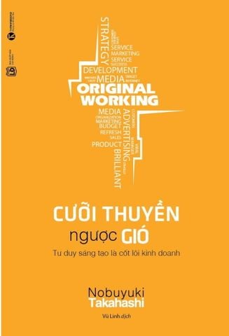 Original working - Cưỡi thuyền ngược gió