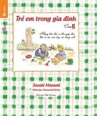 Trẻ em trong gia đình cuốn 1