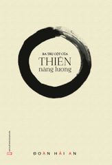 Ba trụ cột của Thiền năng lượng