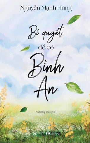 Bí quyết để có bình an (Sách tặng)