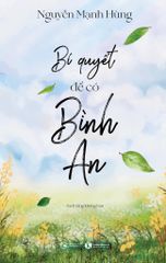 Bí quyết để có bình an (Sách tặng)
