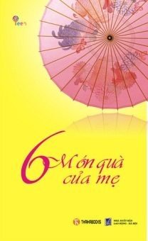 Sáu món quà của mẹ
