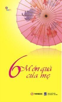Sáu món quà của mẹ