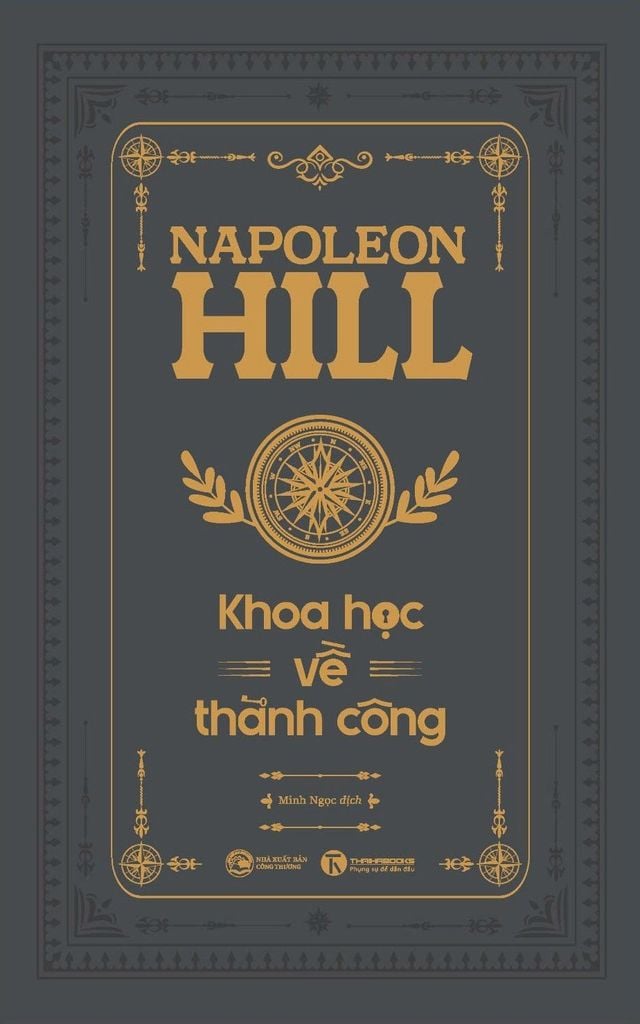 [Ấn bản đặc biệt 32] Napoleon Hill - Khoa học về thành công