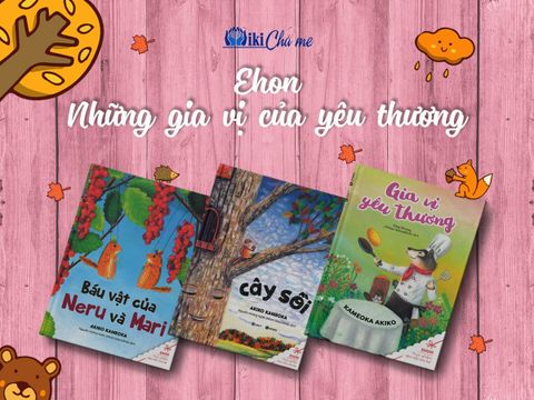 Bộ sách Ehon - Những gia vị của yêu thương.