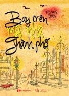 Bay trên mái nhà thành phố