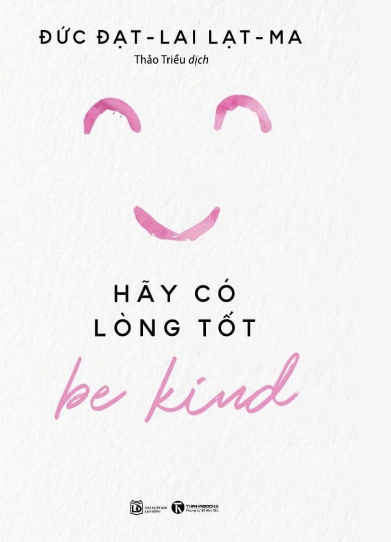 Be kind - Hãy có lòng tốt
