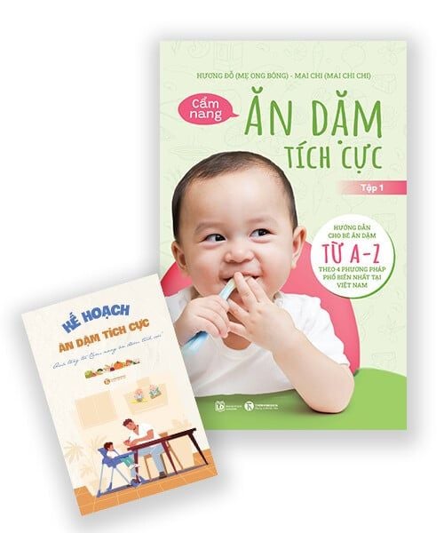 Cẩm nang ăn dặm tích cực - Tập 1 (Tặng kèm Kế hoạch Ăn dặm tích cực)