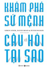 Khám phá sứ mệnh với câu hỏi tại sao