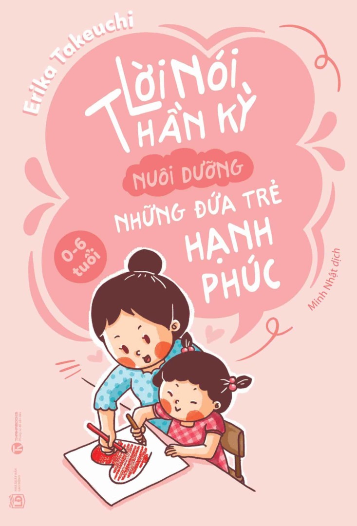 Lời nói thần kỳ nuôi dưỡng những đứa trẻ hạnh phúc