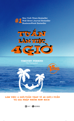 [Phiên bản 15 năm] - Tuần làm việc 4 giờ