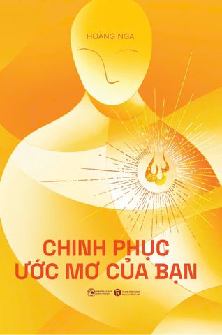 Chinh phục ước mơ của bạn