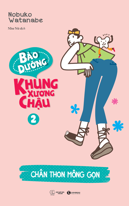Bảo dưỡng khung xương chậu 2 - Chân thon mông gọn