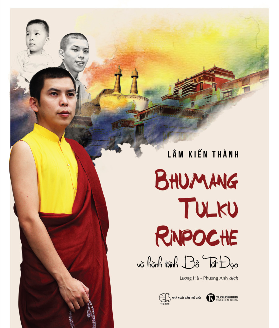 Bhumang Tulku Rinpoche và hành trình Bồ Tát Đạo