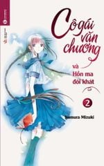 Tập 2 - Cô gái văn chương và hồn ma đói khát