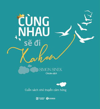 Cùng nhau sẽ đi xa hơn