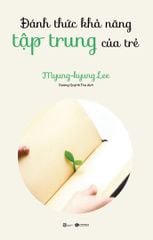 Đánh thức khả năng tập trung của trẻ