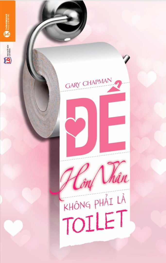 Để hôn nhân không phải là toilet