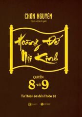 Hoàng Đế nội kinh - Quyển 8+9