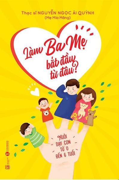 Làm ba mẹ bắt đầu từ đâu?