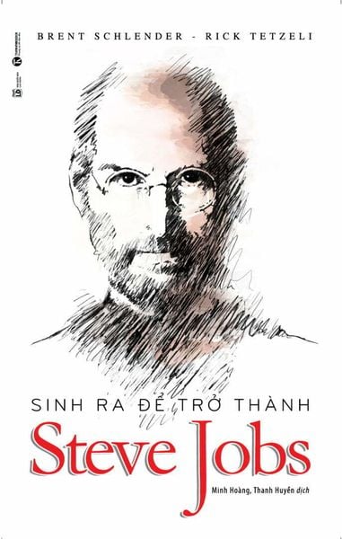Sinh ra để trở thành Steve Jobs
