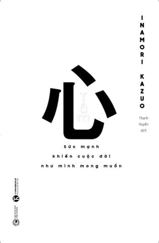 Tâm - Sức mạnh khiến cuộc đời như mình mong muốn