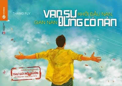 Vạn sự khởi đầu nan, gian nan đừng có nản