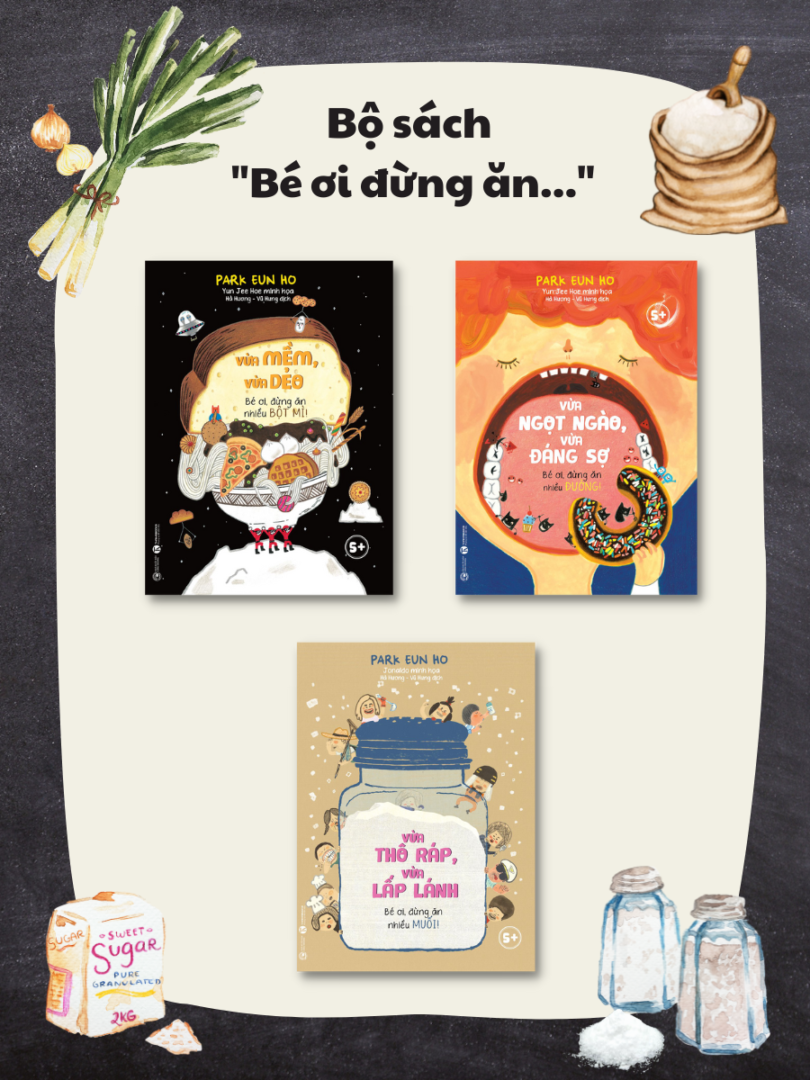 Bộ sách - Bé ơi đừng ăn...