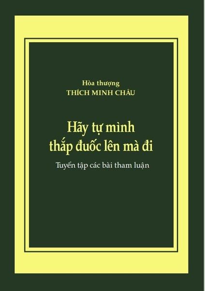Hãy tự mình thắp đuốc lên mà đi [PDF]