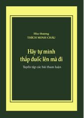 Hãy tự mình thắp đuốc lên mà đi [PDF]