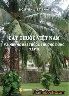 Cây thuốc Việt Nam và những bài thuốc thường dùng - Tập II