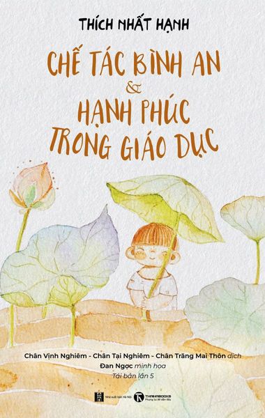 Chế tác bình an và hạnh phúc trong giáo dục (Đổi tên từ: Trồng một nụ cười – cùng trẻ thực hành chánh niệm)