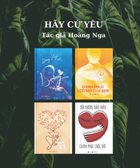 Bộ sách HÃY CỨ YÊU