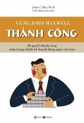 Bộ 3 cuốn sách cùng John Maxwell thành công