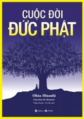 Cuộc đời Đức Phật (Tái bản 2023)