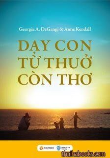 Dạy con từ thuở còn thơ